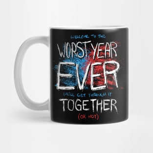 Worst Year Ever - Theme Song Mug